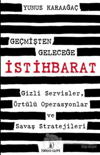 Geçmişten Geleceğe İstihbarat