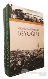Geçmişten Günümüze Beyoğlu 1 - 2 (Kutulu)