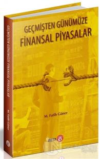 Geçmişten Günümüze Finansal Piyasalar