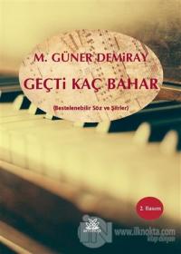 Geçti Kaç Bahar