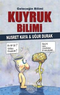 Geleceğin Bilimi - Kuyruk Bilimi