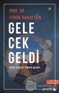 Gelecek Geldi