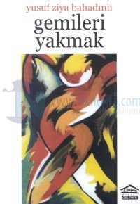 Gemileri Yakmak