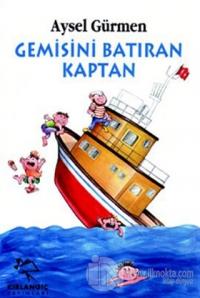 Gemisini Batıran Kaptan
