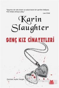 Genç Kız Cinayetleri %25 indirimli Karin Slaughter