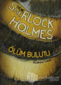 Genç Sherlock Holmes: Ölüm Bulutu %30 indirimli Andrew Lane
