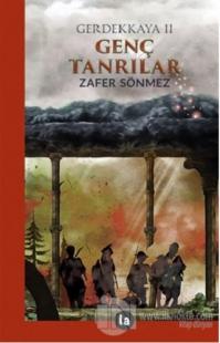 Genç Tanrılar - Gerdekkaya 2