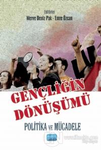Gençliğin Dönüşümü: Politika ve Mücadele