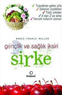 Gençlik ve Sağlık İksiri Sirke
