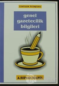 Genel Gazetecilik Bilgileri