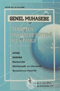 Genel Muhasebe - Tekdüzen Muhasebe Sistemi İle Uyumlu