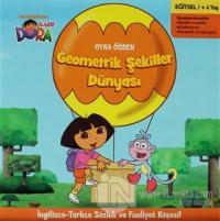 Geometrik Şekiller Dünyası - Kaşif Dora Oyna Öğren