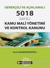 Gerekçeli ve Açıklamalı 5018 Sayılı Kamu Mali Yönetimi ve Kontrol Kanunu