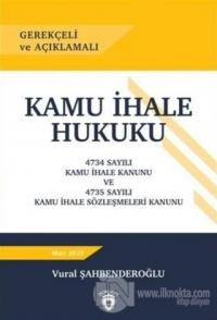 Gerekçeli ve Açıklamalı Kamu İhale Hukuku