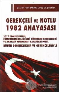 Gerekçeli ve Notlu 1982 Anayasası