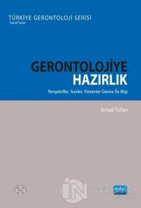 Gerontolojiye Hazırlık