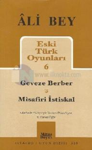 Geveze Berber & Misafiri İstiskal Ali Bey