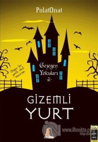 Gezegen Yolcuları - Gizemli Yurt 2