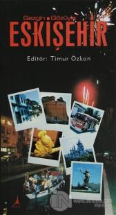 Gezgin Gözüyle Eskişehir