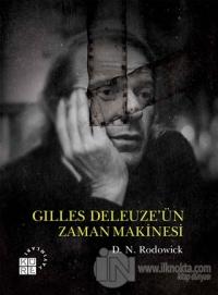 Gilles Deleuze'ün Zaman Makinesi