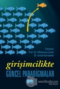 Girişimcilikte Güncel Paradigmalar