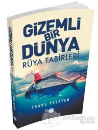 Gizemli Bir Dünya - Rüya Tabirleri