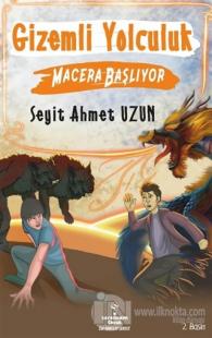 Gizemli Yolculuk - Macera Başlıyor