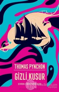 Gizli Kusur Thomas Pynchon