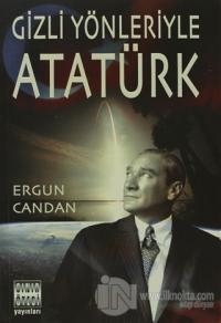 Gizli Yönleriyle Atatürk