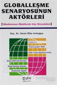 Globalleşme Senaryosunun Aktörleri