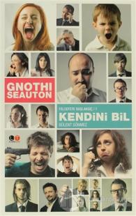 Gnothi Seauton: Kendini Bil