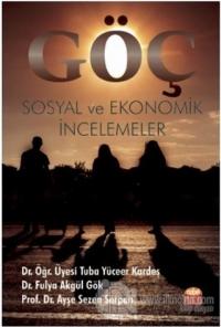 Göç: Sosyal ve Ekonomik İncelemeler