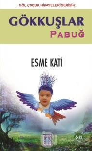 Gökkuşlar - Pabuğ