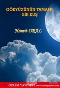 Gökyüzünün Tamamı Bir Kuş