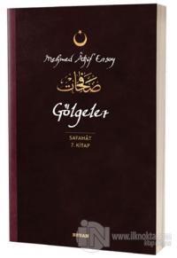 Gölgeler - Safahat 7. Kitap