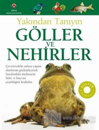 Göller ve Nehirler - Yakından Tanıyın