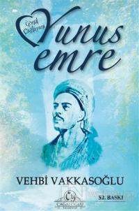 Gönül Çağlayanı Yunus Emre