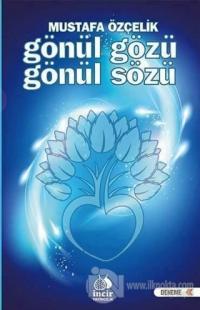 Gönül Gözü Gönül Sözü