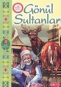 Gönül Sultanları Halk Hikayeleri 1