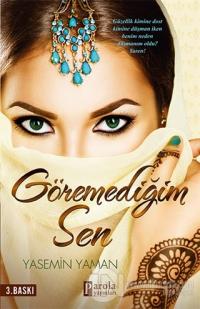 Göremediğim Sen