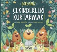 Görevimiz Çekirdekleri Kurtarmak!