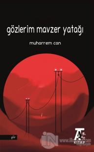 Gözlerim Mavzer Yatağı