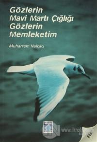 Gözlerin Mavi Martı Çığlığı Gözlerin Memleketim