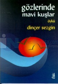 Gözlerinde Mavi Kuşlar
