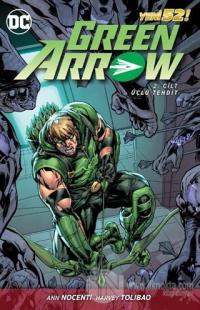 Green Arrow Cilt 2