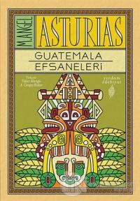 Guatemala Efsaneleri