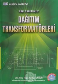 Güç Dağıtımı 2 / Dağıtım Transformatörleri