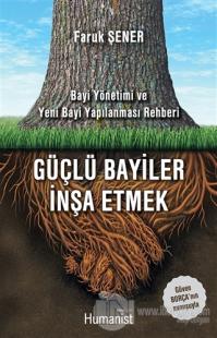 Güçlü Bayiler İnşa Etmek