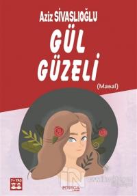 Gül Güzeli (Masal)