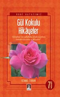 Gül Kokulu Hikayeler